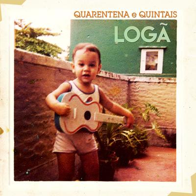 Quarentena e Quintais By Loga's cover