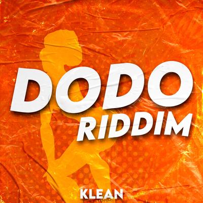 DoDo Riddim By Klean's cover