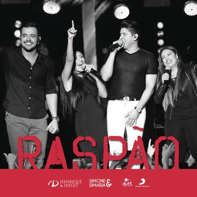 Raspão (feat. Simone & Simaria) (Ao Vivo)'s cover