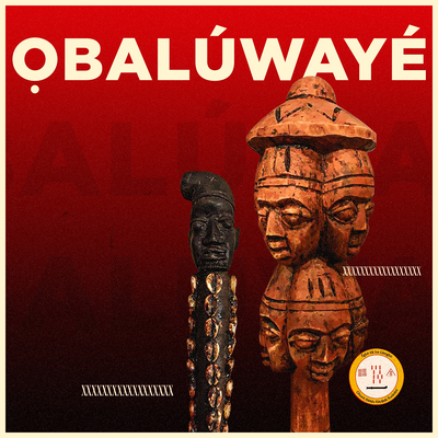 Ọbalúwayé By Bàbá Kàyọ̀dé's cover