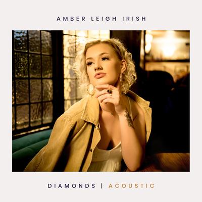 Diamonds (Acoustic) By Amber Leigh Irish's cover