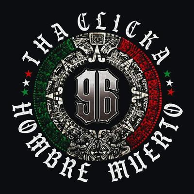 Hombre Muerto / Tha Clicka (Coleccion-Vol. 2)'s cover