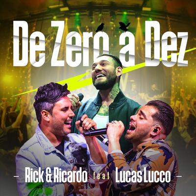 De Zero a Dez (Ao Vivo) [feat. Lucas Lucco] By Rick & Ricardo, Lucas Lucco's cover