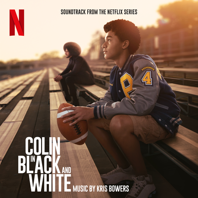 Colin in Black & White (Soundtrack from the Netflix Series)'s cover