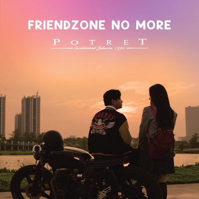 Friendzone No More's cover