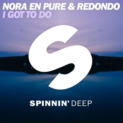I Got To Do By Nora En Pure, Redondo's cover