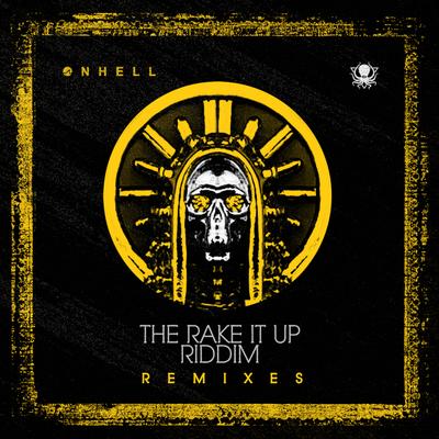 The Rake It Up Riddim (Sukh Knight Remix)'s cover