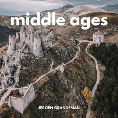 Middle Ages By Jeroen Granneman's cover