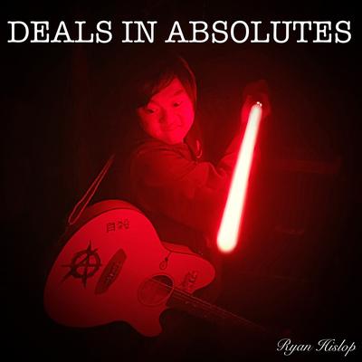 Deals in Absolutes's cover