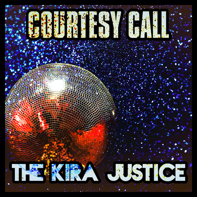 Courtesy Call (TFK) By The Kira Justice's cover