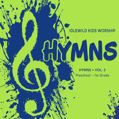 Hymns -, Vol. 3 (Preschool/1st Grade)'s cover