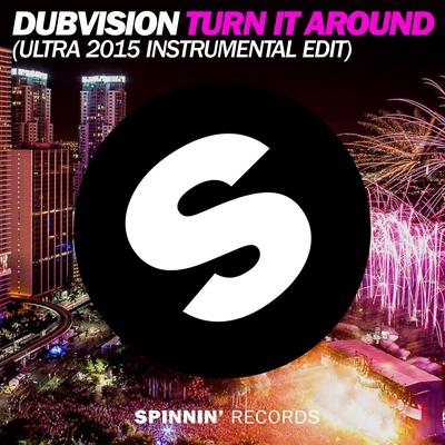 Turn It Around (Ultra 2015 Instrumental Edit)'s cover
