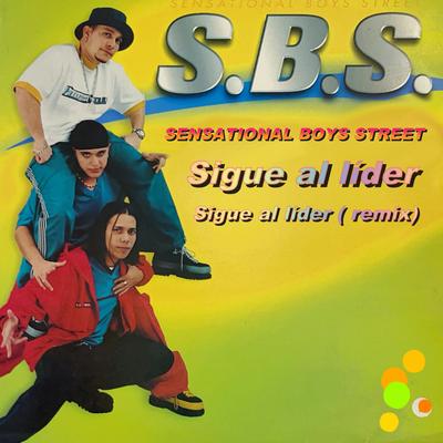 Sigue al líder By S.B.S.'s cover