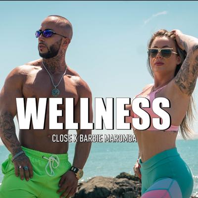 Wellness By Rapper Close, Barbie Maromba's cover
