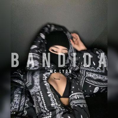 BANDIDA By Mc Lyon's cover