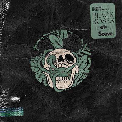 Black Roses By Le Pedre, Raven & Kreyn's cover
