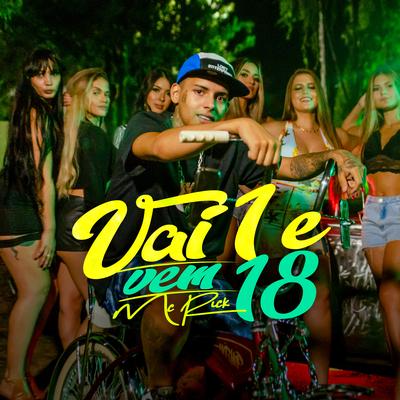 Vai 1 e Vem 18 By MC Rick's cover