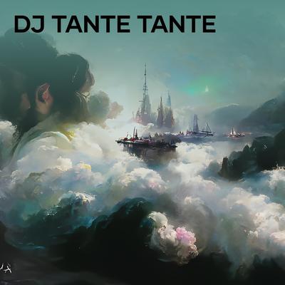 Dj Tante Tante's cover
