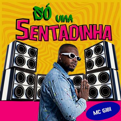 Só uma Sentadinha's cover