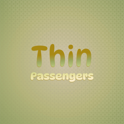 Thin Passengers's cover