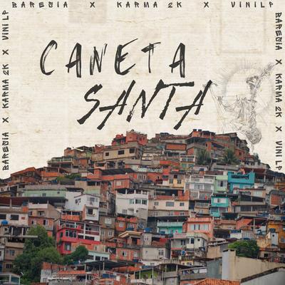 Caneta Santa By Baresia, Karma 2K, VINILP's cover