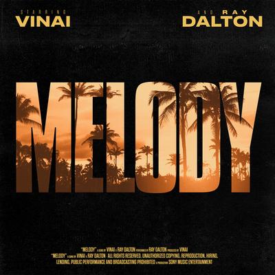 Melody By Ray Dalton, VINAI's cover