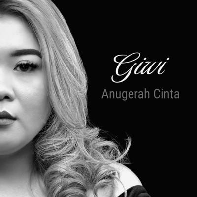 Anugerah Cinta By Giwi's cover