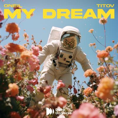 My Dream By ONEIL, Titov's cover