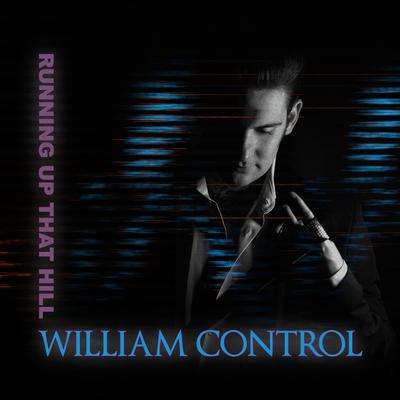 Running up That Hill By William Control's cover