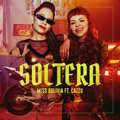 Soltera By Miss Bolivia, Cazzu's cover