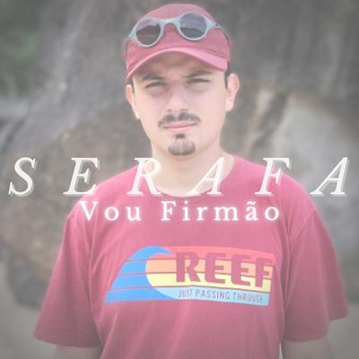 Vou Firmão By Serafa's cover