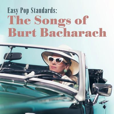 Easy Pop Standards: The Songs of Burt Bacharach's cover