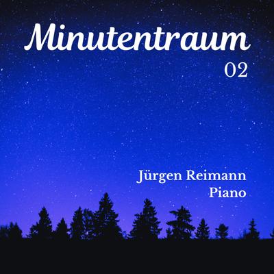 Minutentraum 02 By Jürgen Reimann's cover