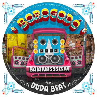 Borogodó By BaianaSystem, DUDA BEAT's cover