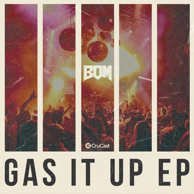 Gas It Up By B.O.M, Tanz's cover