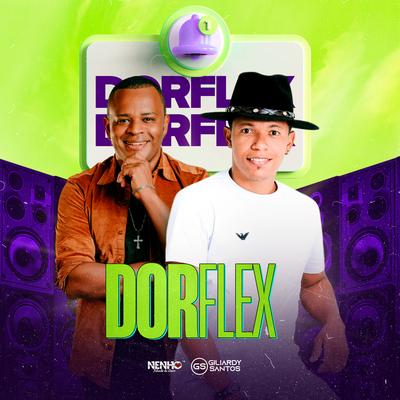 Dorflex By Giliardy Santos, Nenho's cover