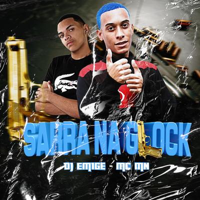 Sarra na Glock By DJ Emige, MC MN's cover