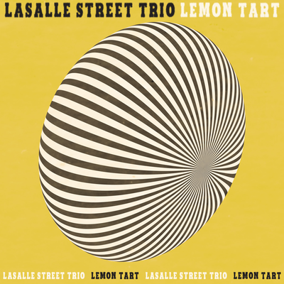 Lemon Tart By LaSalle Street Trio's cover