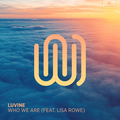 Who We Are By Luvine, Lisa Rowe's cover