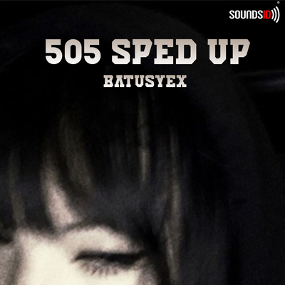 505 Sped Up By Batusyex, Batu Demir's cover