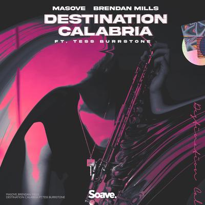 Destination Calabria By Masove, Brendan Mills, Tess Burrstone's cover