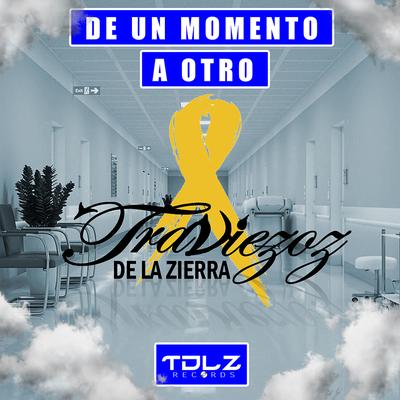 De Un Momento A Otro's cover