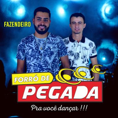 Fazendeiro By Forró de pegada's cover