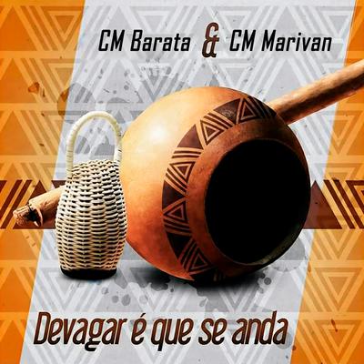 Devagar É Que Anda By Contramestre Barata, Contramestre Marivan's cover