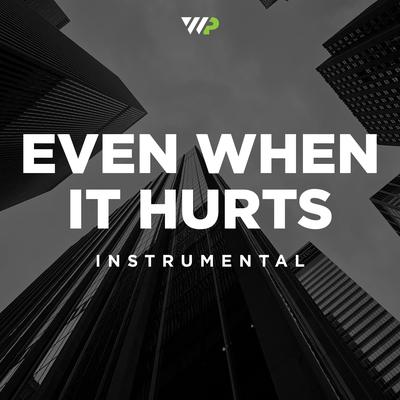 Even When It Hurts (Instrumental) By Worship Portal's cover