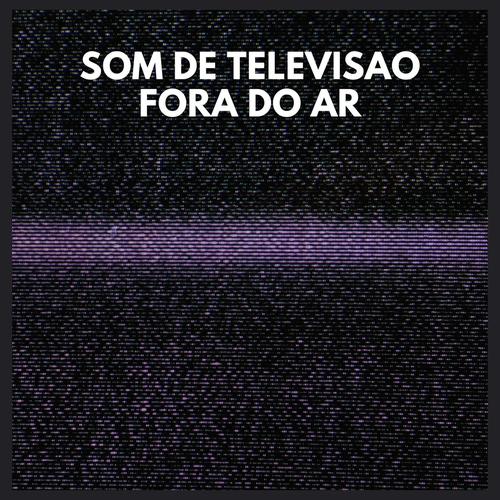Som de Televisao Fora do Ar, Pt. 18's cover