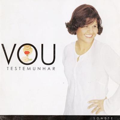 Vou Testemunhar By Sonete's cover