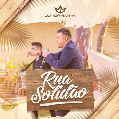 Rua Solidão By Junior Vianna's cover