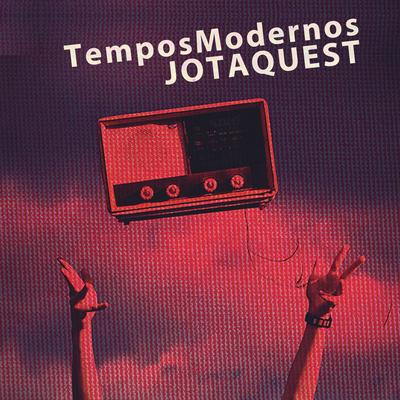 Tempos Modernos (Estúdio) By Jota Quest's cover