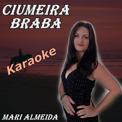 Ciumeira Braba (Karaoke)'s cover